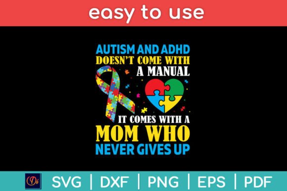 Autism and ADHD Doesn’t Come with Manual: A Versatile SVG Graphic for Crafts