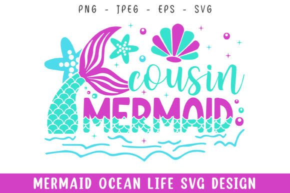 Cousin Mermaid Ocean Life Design SVG: A Versatile Graphic for Crafts and Branding