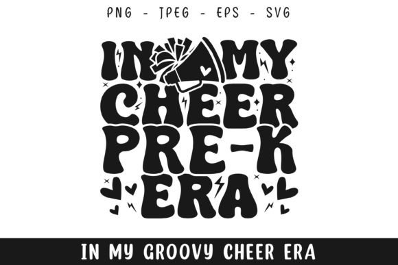 In My Cheer Pre K Era Groovy Retro SVG Review for Crafts & Graphics