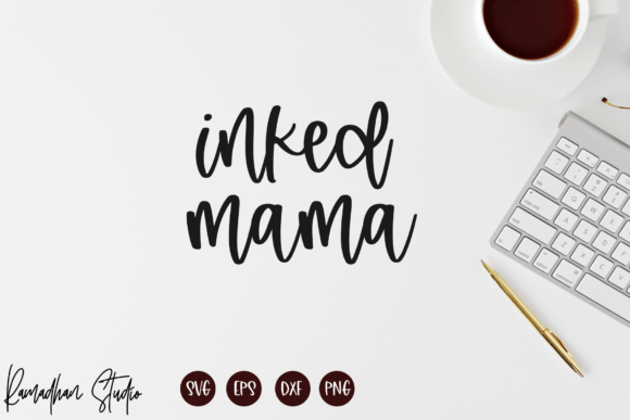 Inked Mama SVG: A Versatile Graphic Design Asset for Crafts and Branding