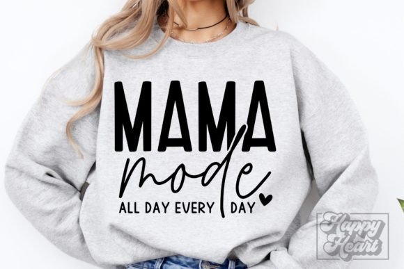 Mama Mode SVG - Mom Life Graphics for Crafts and Mother’s Day Projects