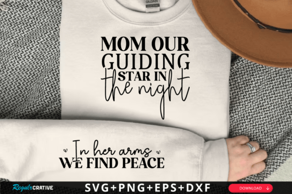 Mom Our Guiding Star in the Night SVG: A Versatile Graphic for Crafts and Handmade Projects