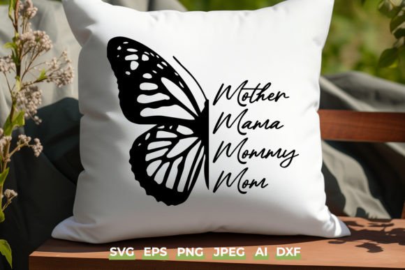 Mother Mama Mommy Mom Butterfly Svg Graphics and Crafts