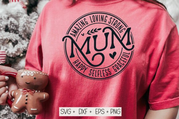 Mum Is Strong SVG: A Graphic Design Asset for Heartfelt Crafts and Mother’s Day Projects
