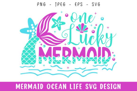 One Lucky Mermaid Ocean Life Design Svg: A Versatile Graphic for Crafters