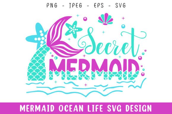 Secret Mermaid Ocean Life Design SVG: A Versatile Graphic for Creative Publishing